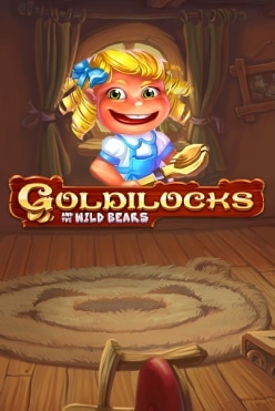 Goldilocks and The Wild Bears Free Play in Demo Mode