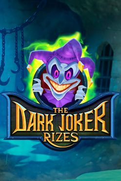 The Dark Joker Rizes Free Play in Demo Mode