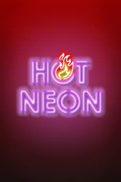 Hot Neon Free Play in Demo Mode
