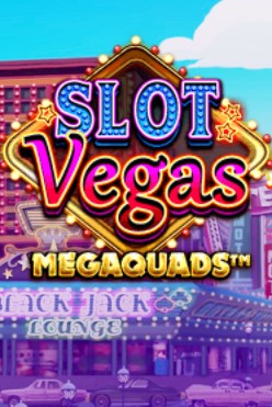 Играть в Slot Vegas Megaquads онлайн бесплатно