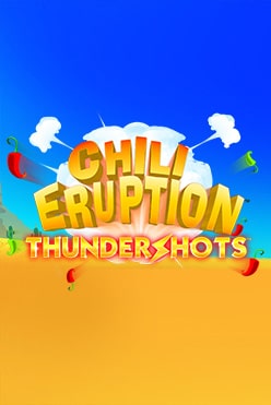 Играть в Chili Eruption Thundershots онлайн бесплатно