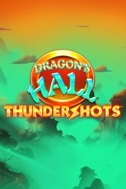 Играть в Dragon’s Hall Thundershots онлайн бесплатно