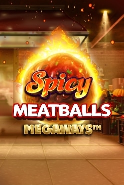 Spicy Meatballs Megaways Free Play in Demo Mode
