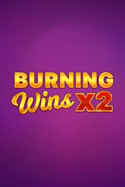 Burning Wins x2 Free Play in Demo Mode