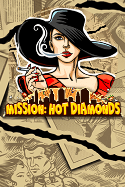 Mission: Hot diamond`s Free Play in Demo Mode