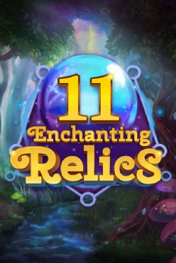 11 Enchanting Relics Free Play in Demo Mode