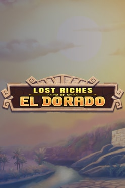 Lost Riches of El Dorado Free Play in Demo Mode