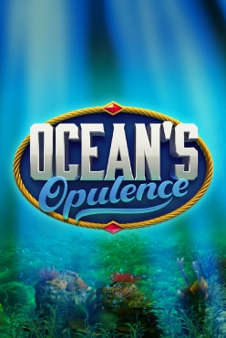 Oceans Opulence Free Play in Demo Mode