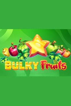 Играть в Bulky Fruits онлайн бесплатно
