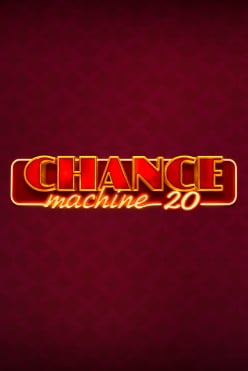 Chance Machine 20 Free Play in Demo Mode