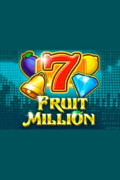 Играть в Fruit Million онлайн бесплатно