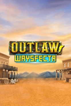 Играть в Outlaw Waysfecta онлайн бесплатно