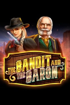 Играть в The Bandit and the Baron онлайн бесплатно