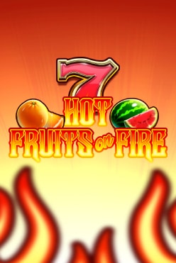 Играть в Hot Fruits on Fire онлайн бесплатно