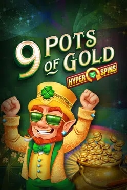 Играть в 9 Pots of Gold HyperSpins онлайн бесплатно