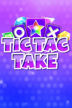 Играть в Tic Tac Take онлайн бесплатно