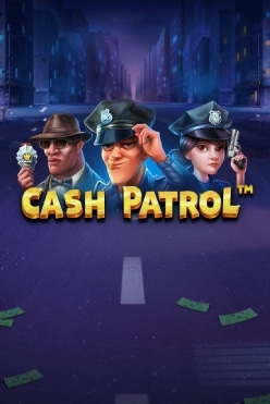 Играть в Cash Patrol онлайн бесплатно