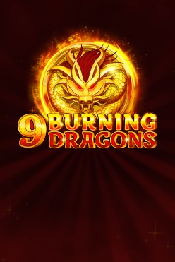 9 Burning Dragons Free Play in Demo Mode