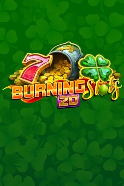 Burning Slots 20 Free Play in Demo Mode