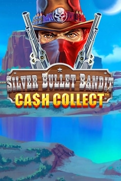 Играть в Silver Bullet Bandit Cash Collect онлайн бесплатно