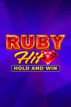 Ruby Hit: Hold and Win Free Play in Demo Mode