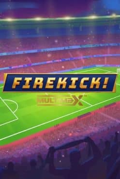 Firekick! Multimax Free Play in Demo Mode