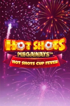 Играть в Hot Shots Megaways онлайн бесплатно