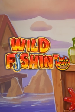 Играть в Wild Fishin Wild Ways онлайн бесплатно