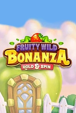 Fruity Wild Bonanza Hold & Spin Free Play in Demo Mode