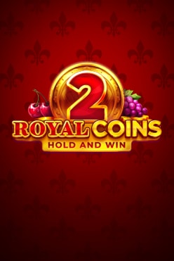 Играть в Royal Coins 2: Hold and Win онлайн бесплатно