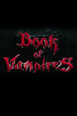 Book of Vampires Free Play in Demo Mode