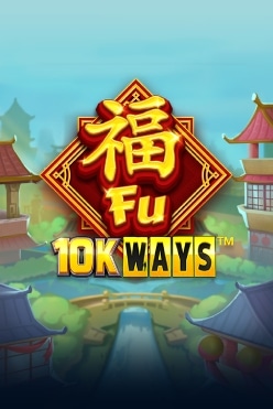 Fu 10K Ways Free Play in Demo Mode