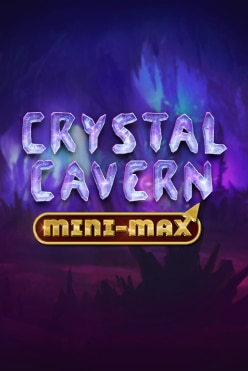 Crystal Cavern Mini-Max Free Play in Demo Mode