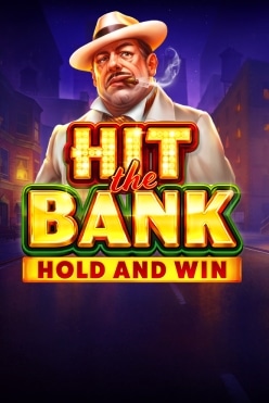 Играть в Hit the Bank Hold and Win онлайн бесплатно