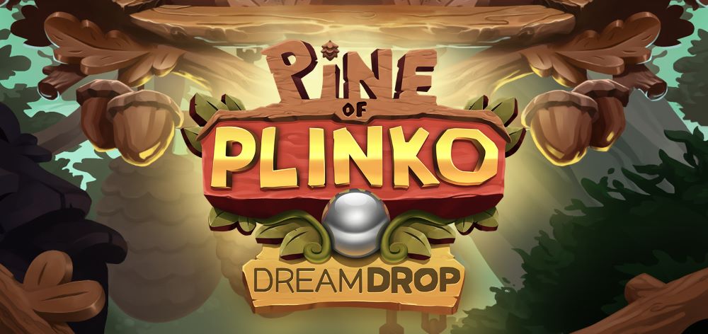 Pine of Plinko Dream Drop