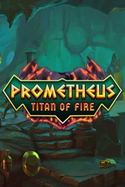 Prometheus Titan of Fire Free Play in Demo Mode