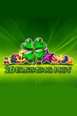 Играть в 20 Burning Hot онлайн бесплатно