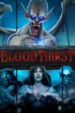 Bloodthirst Free Play in Demo Mode