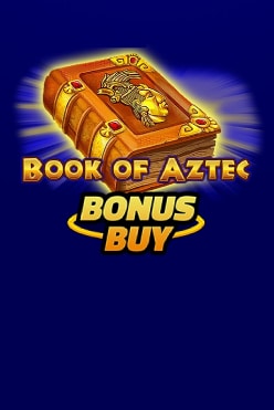 Book of Aztec Bonus Buy Free Play in Demo Mode