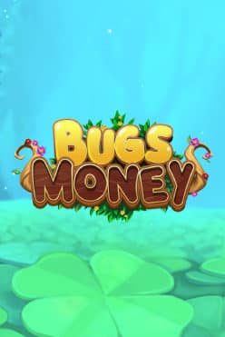 Играть в Bugs Money онлайн бесплатно