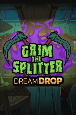 Играть в Grim The Splitter Dream Drop онлайн бесплатно