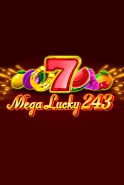 Mega Lucky 243 Free Play in Demo Mode