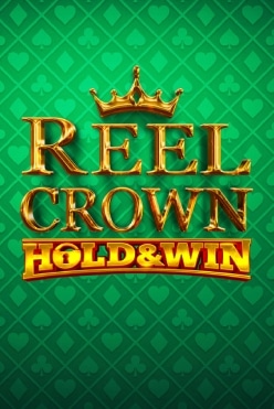 Играть в Reel Crown: Hold & Win онлайн бесплатно
