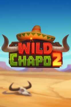 Wild Chapo 2 Free Play in Demo Mode