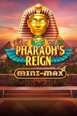 Pharaohs Reign Mini-Max Free Play in Demo Mode
