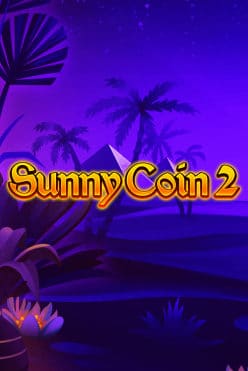 Sunny Coin 2 Hold The Spin Free Play in Demo Mode