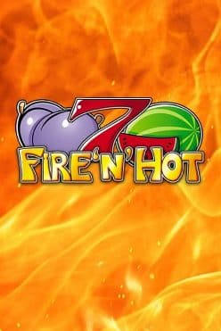 Fire’n’Hot Free Play in Demo Mode