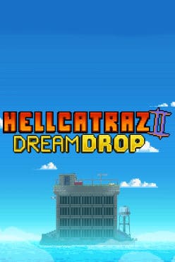 Играть в Hellcatraz 2 Dream Drop онлайн бесплатно