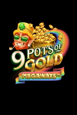 Играть в 9 Pots of Gold Megaways онлайн бесплатно