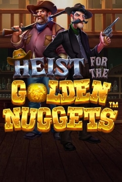 Heist for the Golden Nuggets Free Play in Demo Mode